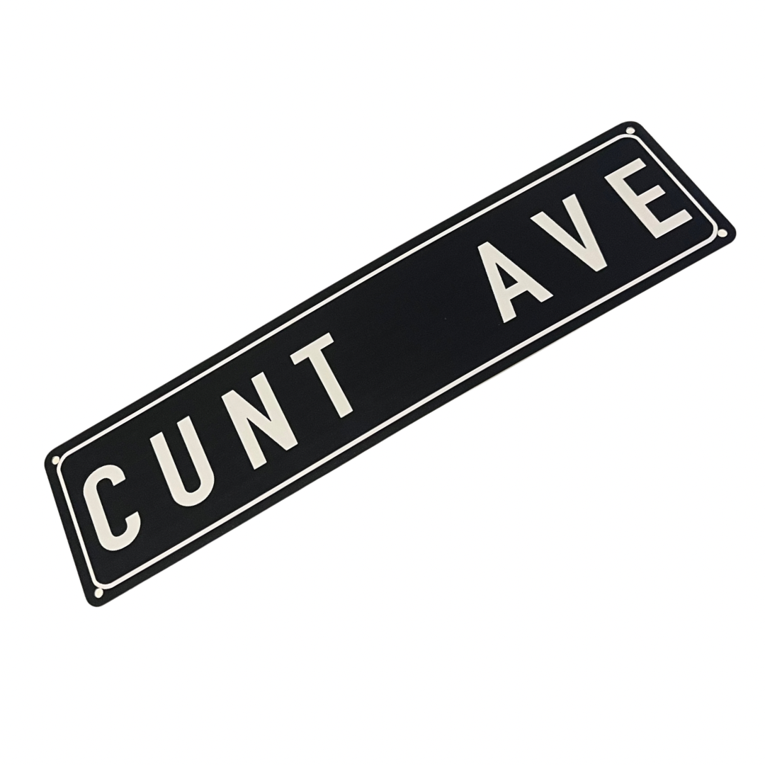Cunt Ave metal sign