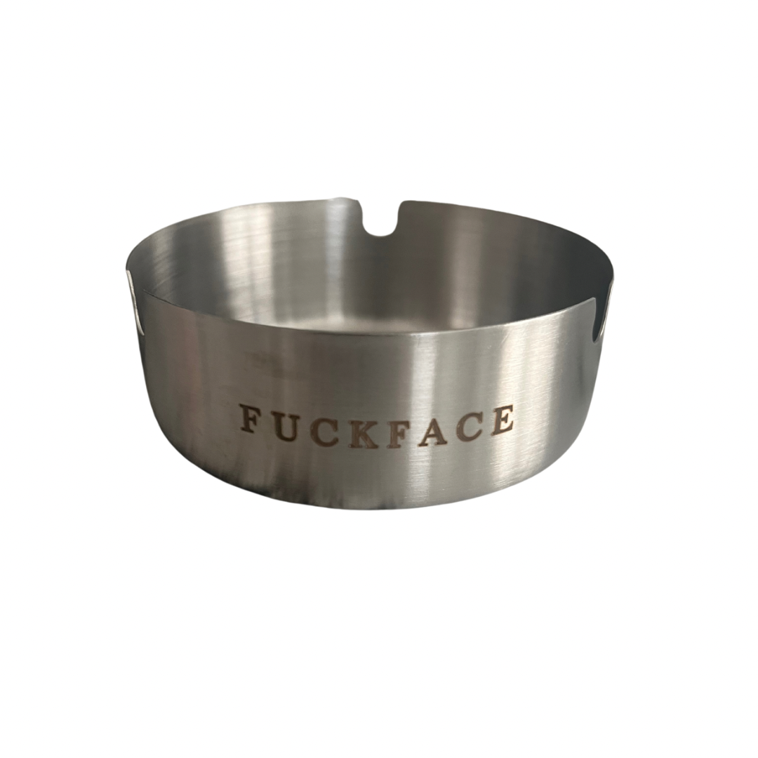Fuckface ashtray