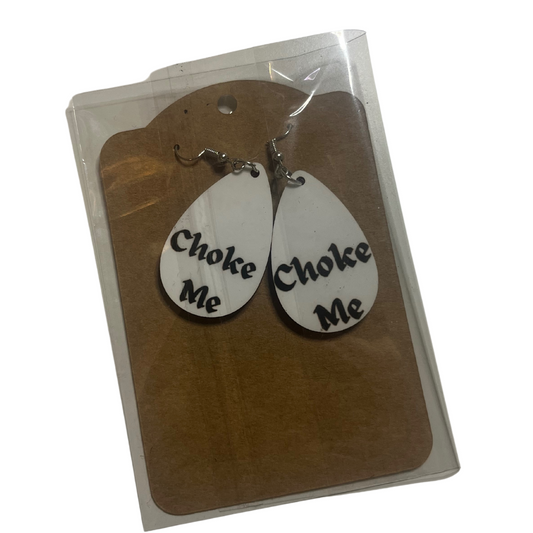 Choke me earrings