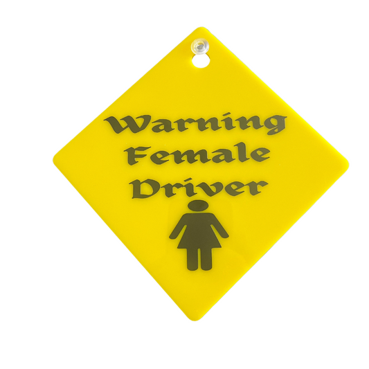 WARNING Female Driver car sign