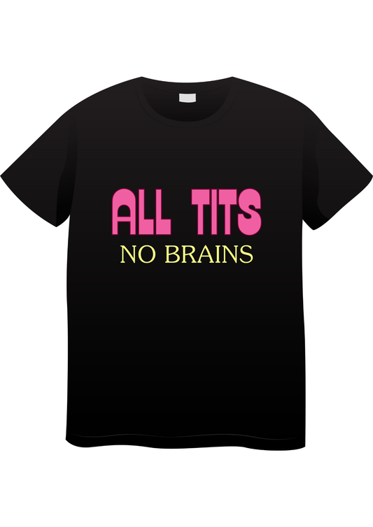 All Tits t-shirt