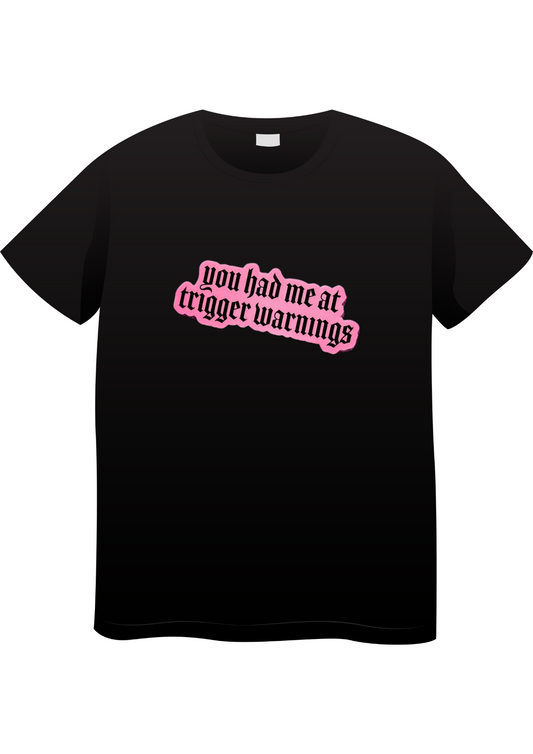 Trigger Warning T-shirt