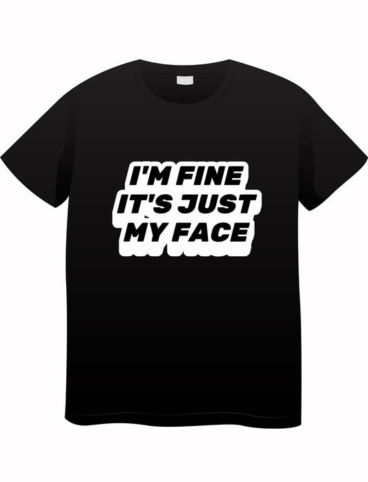 I’m fine T-shirt