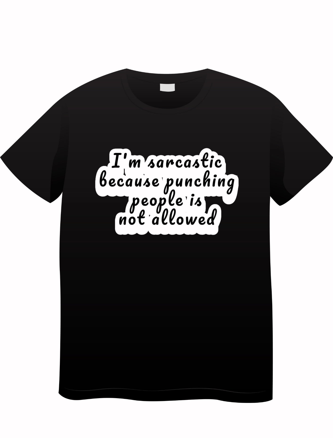 I’m sarcastic Tshirt