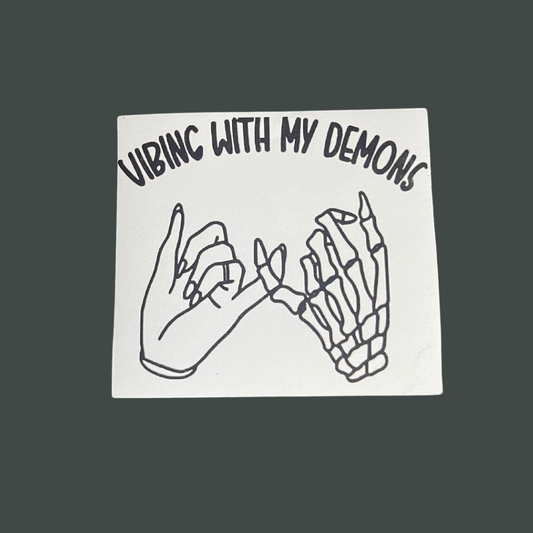 Vibing with my demons magnet